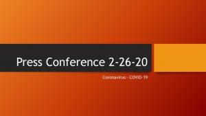 Press Conference - Coronavirus